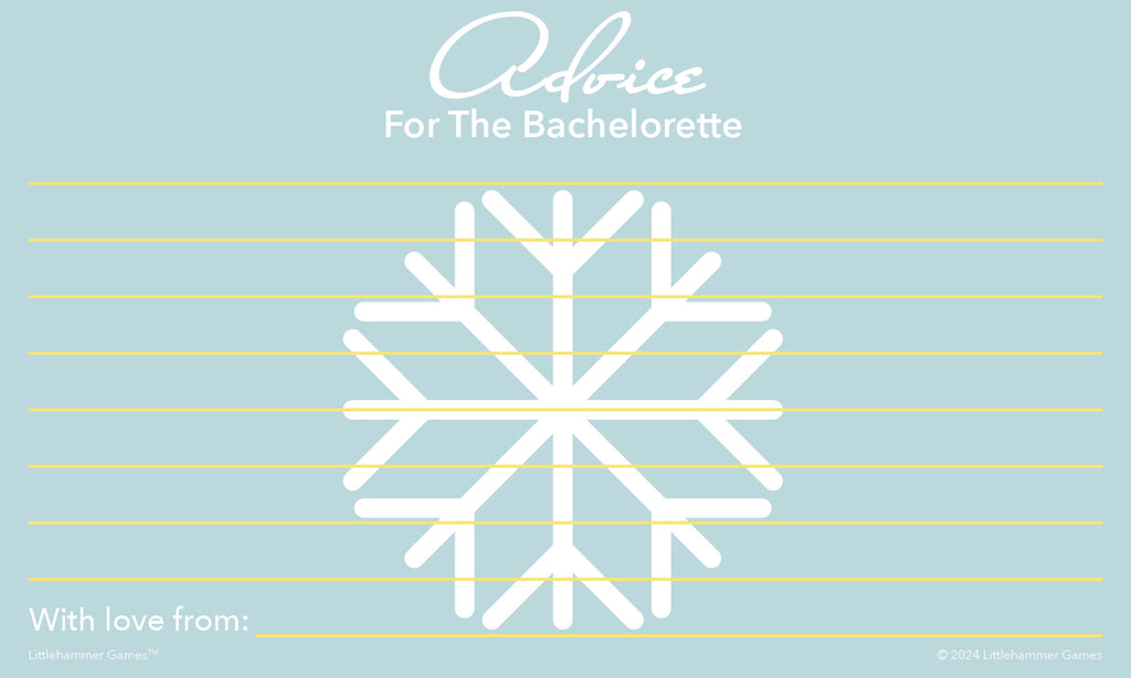 Snowflake printable bachelorette party advice card titled “Advice for the Bachelorette”