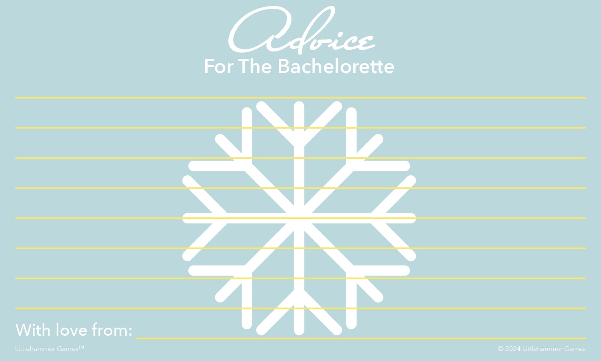 Snowflake printable bachelorette party advice card titled “Advice for the Bachelorette”
