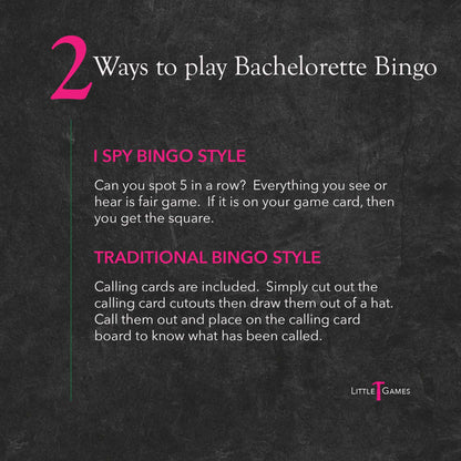 Pink and white text on a slate background explaining the 2 ways to play Bachelorette Bingo as either I Spy or Traditional style