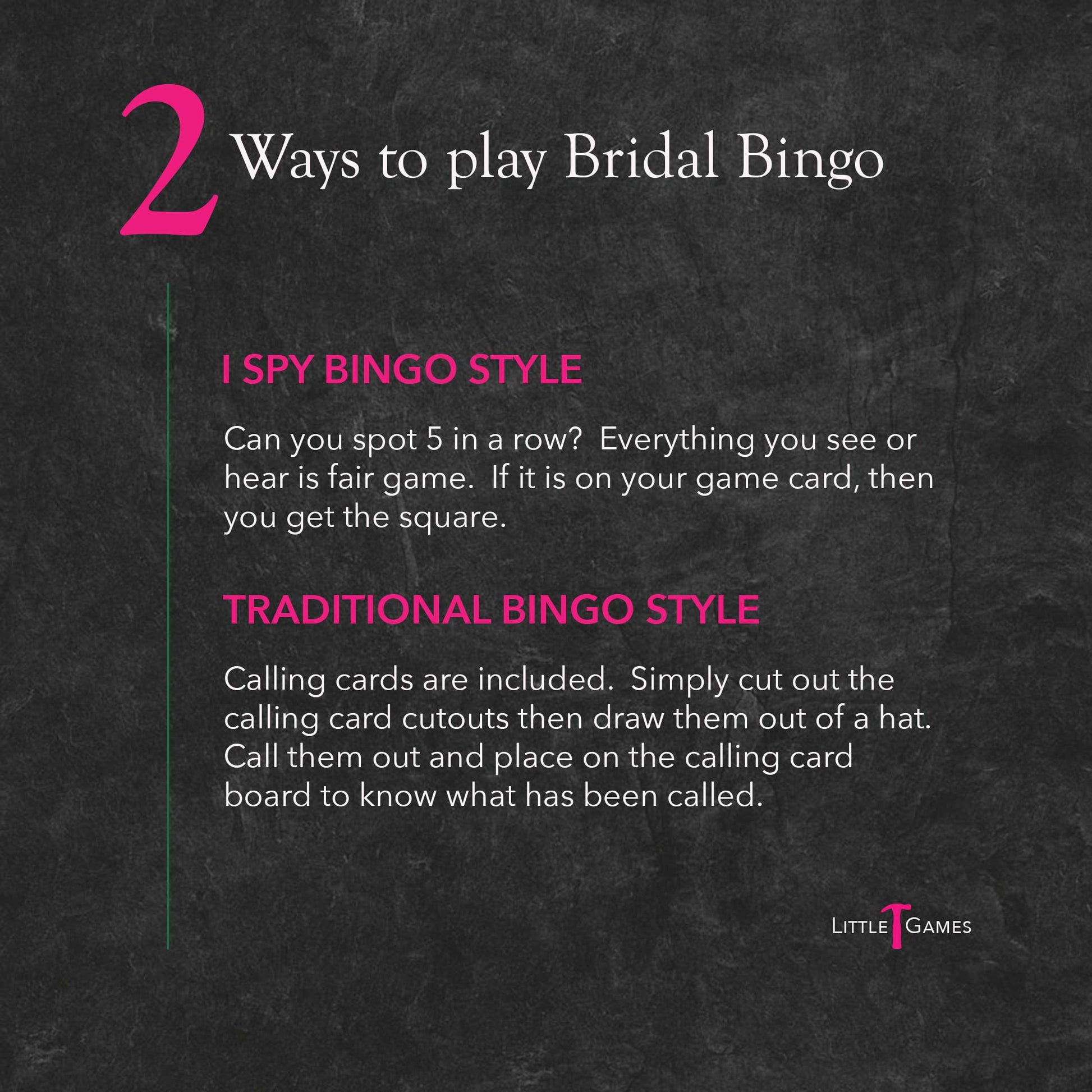 Pink and white text on a slate background explaining the 2 ways to play Bridal Bingo as either I Spy or Traditional style