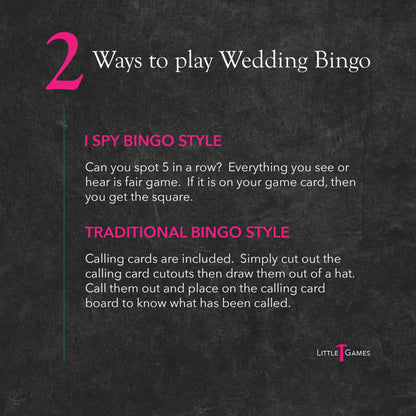 Pink and white text on a slate background explaining the 2 ways to play Wedding Bingo as either I Spy or Traditional style