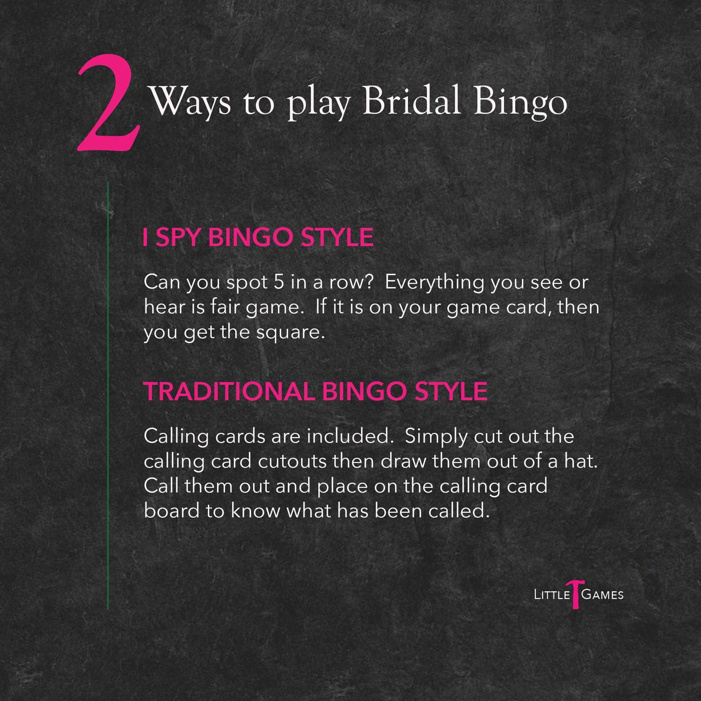 Pink and white text on a slate background explaining the 2 ways to play Bridal Bingo as either I Spy or Traditional style