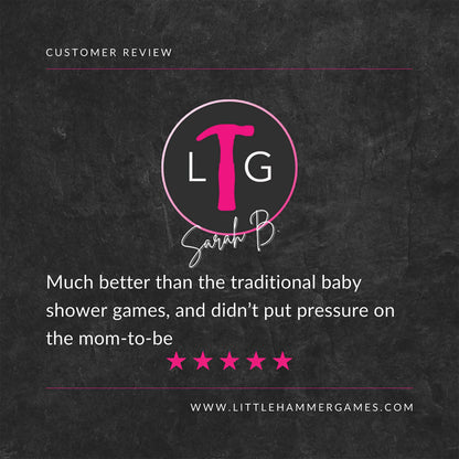 Pink and white text on a slate background showing a 5-star review from Sarah B that says "Much better than the traditional baby shower games, and didn't put pressure on the mom-to-be."